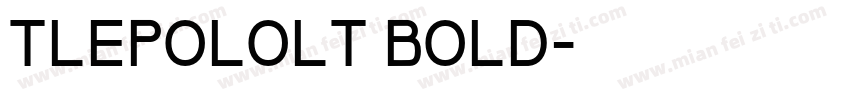 TLEPOLOLT BOLD字体转换